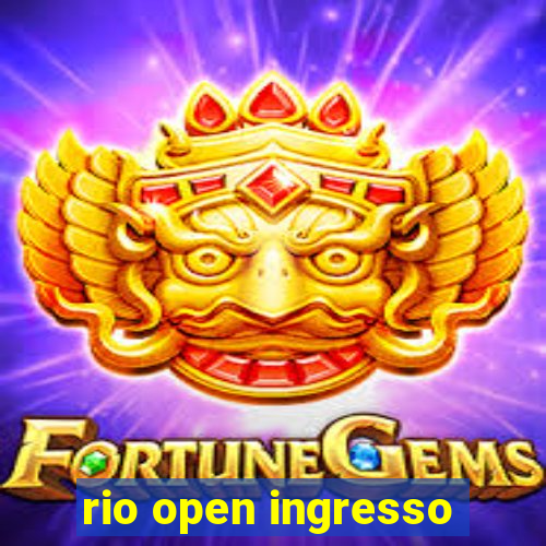 rio open ingresso